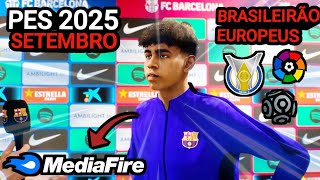 DOWNLOAD EFOOTBALL PES 2025 ISO SETEMBRO ATUALIZAÇÃO 2024 [upl. by Dadelos369]