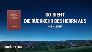 Christlicher Film  So sieht die Rückkehr des Herrn aus Highlight [upl. by Polloch]