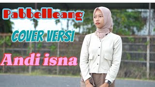 Pabbelleang  cover versi Andi Isna  SW Ratih purwanto [upl. by Lyndon454]