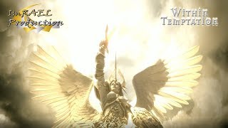 Within Temptation feat Anders Fridén  Raise Your Banner  HD  Imrael Production ►GMV◄ [upl. by Nywroc]