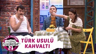 Çok Güzel Hareketler 2  Türk Usulü Kahvaltı 2 Bölüm [upl. by Naik]