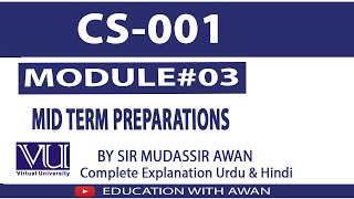 CS 001 Short Lectures Module 3  Get 44 CGPA in CS 001  Mid Term Preparations [upl. by Ahseuqram]