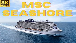 【8K】MSC Seashore Embarkation  Cabin Tour  Cruise Ship Tour  Disembarkation [upl. by Latini]