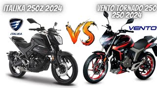 Italika 250z 2024 Vs Vento Tornado 250 2024😱  ¿Cuál Comprarías😬  Vale la Pena💯 [upl. by Onailerua]