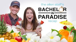 The Ellen Staffs Bachelor in Paradise Recap Paradise is Back [upl. by Trebla50]