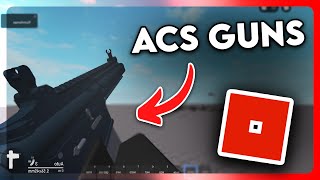 How to Add ACS Guns in Roblox Studio 2024 [upl. by Arimlede513]