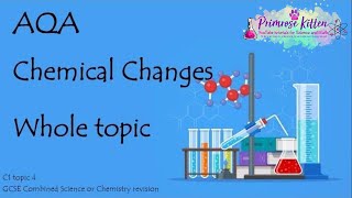 The Whole of AQA  CHEMICAL CHANGES GCSE 91 Chemistry or Combined Science Revision Topic 4 for C1 [upl. by Aineval]