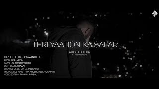 Yaadon Ka Safar  Ayush amp Golcha  Ft Riya Dhami  Prod by Himanshu  Suroor Records [upl. by Hpesoj]