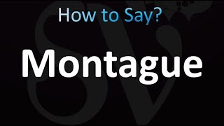 How to Pronounce Montague correctly [upl. by Geraint716]