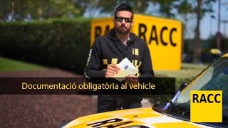 Quina documentació obligatòria sha de portar al vehicle  RACC [upl. by Boycie541]