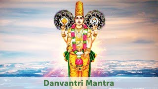 Dhanvantari Mantra  Removing Diseases  Very Powerful Mantra [upl. by Kordula]