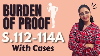 Indian Evidence Act  Burden Of Proof  Sec 112 to 114 A  With Cases [upl. by Stavro288]