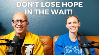 Lets Talk Purity Episode 72 DONT LOSE HOPE IN THE WAIT [upl. by Essiralc]