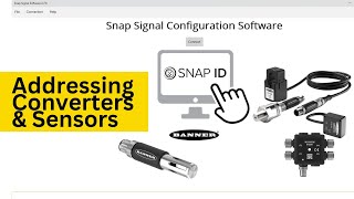 How To Address Converters amp Sensors Using the Banner Engineering Snap Signal Config Software [upl. by Camden]