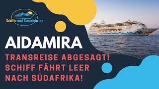 AIDAmira Transreise abgesagt AIDA mira fährt ohne Gäste nach Südafrika [upl. by Dehsar]