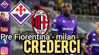 ❗ PRE FIORENTINA  MILAN  KEAN E GUDMUNDSSON CERCASI SINERGIA [upl. by Ringe]