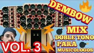 🚘🔊DEMBOW PARA MUSICOLOGOS 2023  DEMBOW DOBLE TONO  DEMBOW MIX 2023 VOL 3🔥 [upl. by Nesyt294]