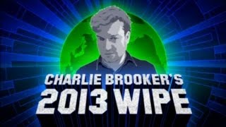 Charlie Brookers 2013 Wipe [upl. by Adnuhsal]