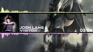 Josh Lang  Visitor [upl. by Carena89]