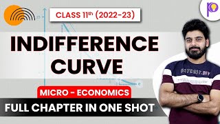 Indifference Curve Class 11  Microeconomics  NCERT Chapter  2  One Shot Video  Padhle [upl. by Favien507]