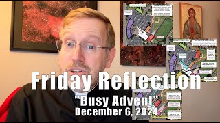 Friday Reflection quotA Busy Adventquot [upl. by Sirromal446]