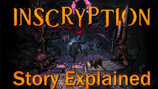 Inscryption Story Explained [upl. by Plate308]