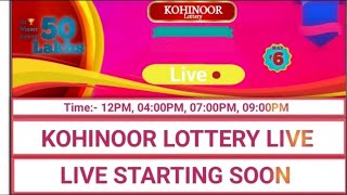 Kohinoor Lottery Live Morning Draw 16112024 AT 1200 PM [upl. by Tecla]