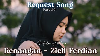 Kenangan  Ziel Ferdian  Cover Ardila Akbar [upl. by Sivolc]