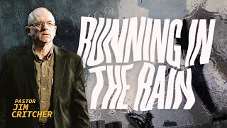 Running in the Rain  Jim Critcher [upl. by Odareg]