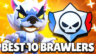 TOP 10 BRAWLERS FOR NEW RANKED MODE [upl. by Macilroy801]