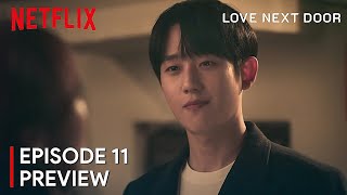 Love Next Door Episode 11 Preview  Jung Hae In  Jung So Min ENG SUB [upl. by Sola]