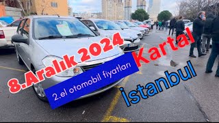 Kartal ikinci el otomobil pazarı 8 Aralık 2024 sizler için fiyatları inceledik [upl. by Anyehs]