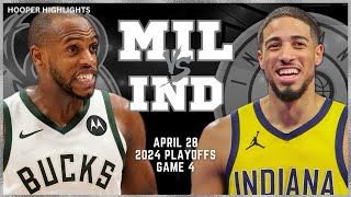 Milwaukee Bucks vs Indiana Pacers Full Game 4 Highlights  Apr 28  2024 NBA Playoffs [upl. by Hniv700]