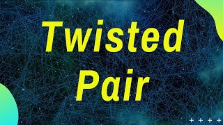 Twisted Pair Cable  Guided Media in Computer Networks in Hindi  6 [upl. by Mcdougall]