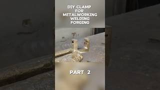 DIY Clamp for Metalworking Welding Forging C Clamps Idea Clamp Welding Clamps Making Clamps [upl. by Brandenburg]