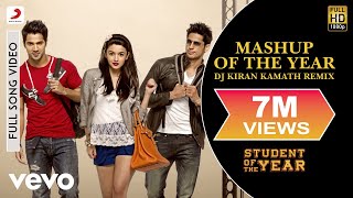 Mashup of the Year Remix Video  Student of the YearAliaVarunSidharthUdit Narayan [upl. by Merari]