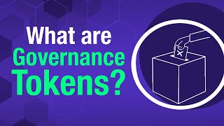 What are Governance Tokens [upl. by Aimal]