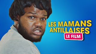 LES MAMANS ANTILLAISES  Le film 🍿 [upl. by Kyl564]