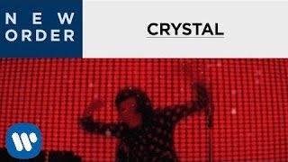 New Order  Crystal Official Music Video [upl. by Swanhilda]