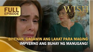 Biyenan gagawin ang lahat para maging impyerno ang buhay ng manugang Full Episode  Wish Ko Lang [upl. by Hepsoj862]