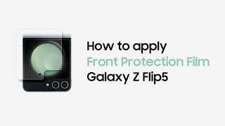 How To Apply Screen Protector On Your Galaxy Z Flip 5  Samsung UK [upl. by Colette835]