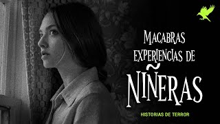 MACABRAS EXPERIENCIAS DE NIÑERAS  Historias de terror  Gritos en la noche [upl. by Esined]