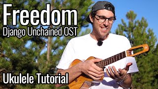 Freedom from Django Unchained  Ukulele Tutorial [upl. by Nylrem]