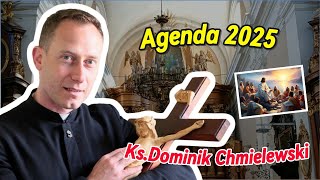 ks Dominik Chmielewski  Agenda 2025 [upl. by Cirderf]