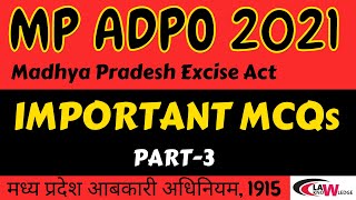 MP ADPO 2021  Important MCQ  Madhya Pradesh Excise Act1915 मध्यप्रदेश आबकारी अधिनियम1915  3 [upl. by Godderd798]