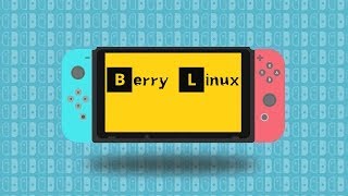 Berry Linux 126 [upl. by Nivram]