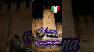 Night tour Castelvecchio in Verona🇮🇹veronamilongacastelvecchioitaly italytravel ヴェローナ [upl. by Farhi]