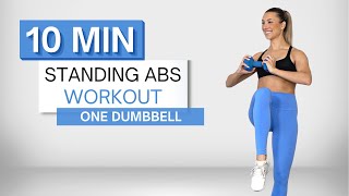 10 min STANDING ABS WORKOUT  One Dumbbell  Low Impact  Beginner Friendly [upl. by Orabla]