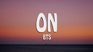 BTS 방탄소년단  ON English Lyrics [upl. by Cost]