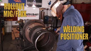 Rollout Mig FluxPipe on Welding Positioner [upl. by Cissie]